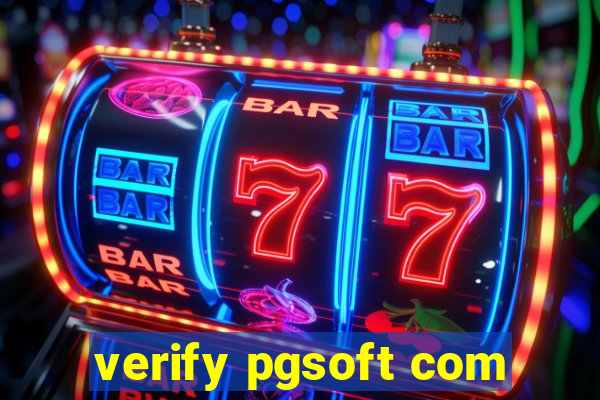 verify pgsoft com